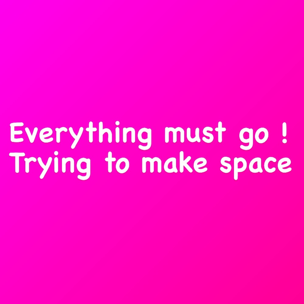 Trying to make space in my home